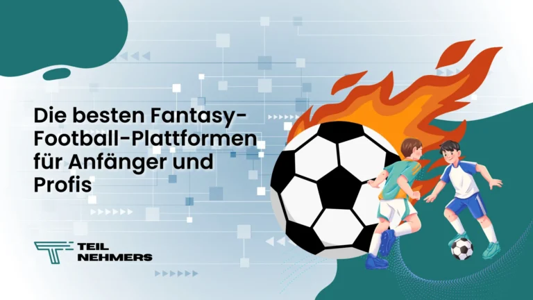 Die besten Fantasy-Football-Plattformen für Anfänger und Profis Die besten Fantasy-Football-Plattformen