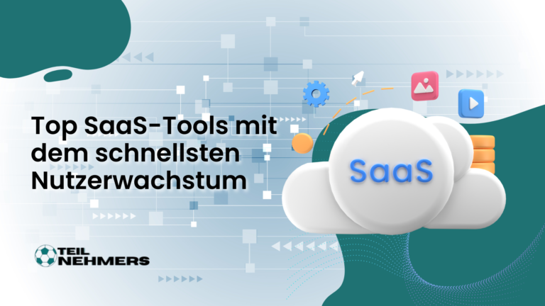 Top 10 SaaS-Tools mit dem schnellsten Nutzerwachstum im Jahr 2026 Top SaaS-Tools