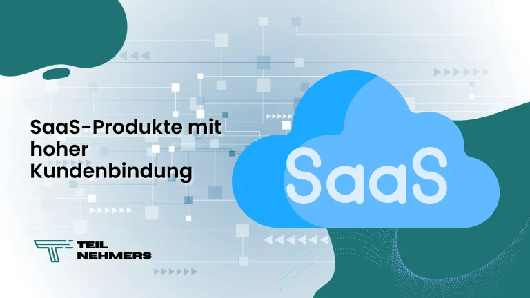 7 SaaS-Produkte mit hoher Kundenbindungsrate 7 SaaS products with high customer retention